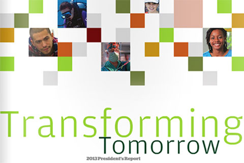 Transforming Tomorrow 2013 Presidents Report